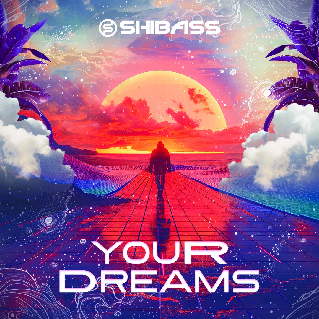 Your Dreams ShiBass artwork