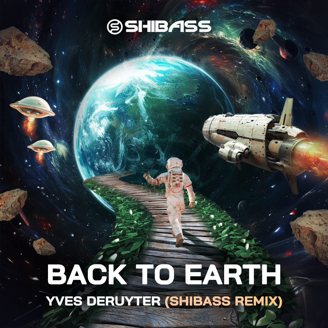 Yves Deruyter Back to Earth ShiBass Remix cover